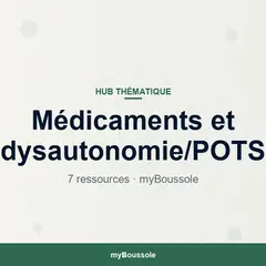 Médicaments et dysautonomie/POTS : toutes les ressources