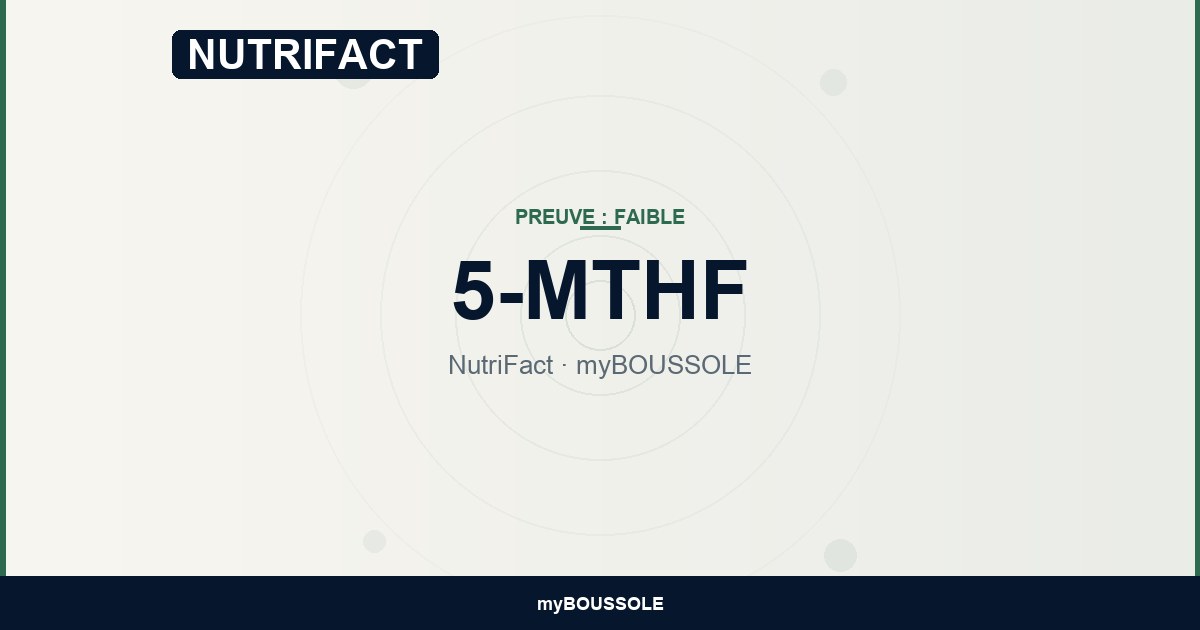 5-MTHF (méthylfolate) : dépression, grossesse — NutriFact