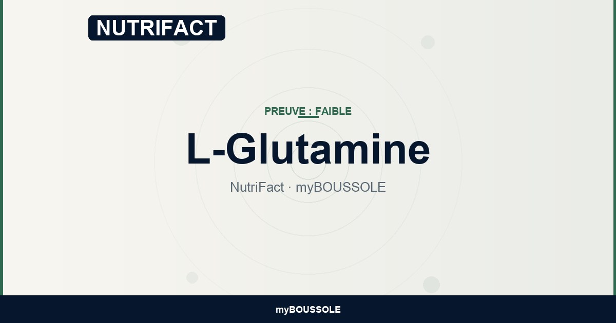 L-glutamine : intestin, immunité — NutriFact myBoussole